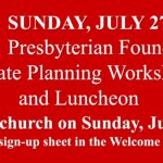 Presbyterian Foundation Presents a Legacy Worship July 27 after church
